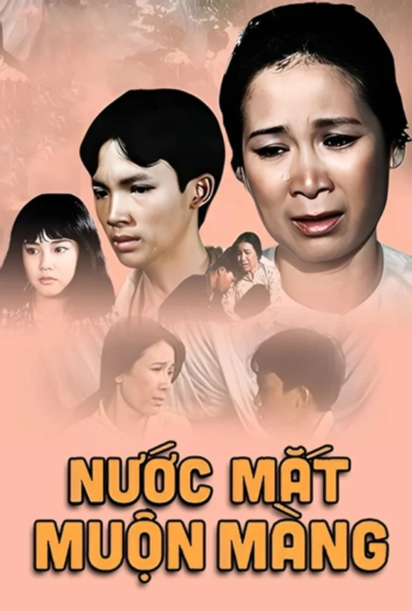 Nước Mắt Muộn Màng - Late Tears