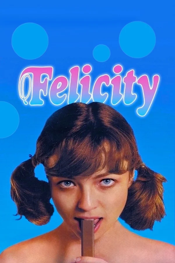 Phịch Thủ - Felicity