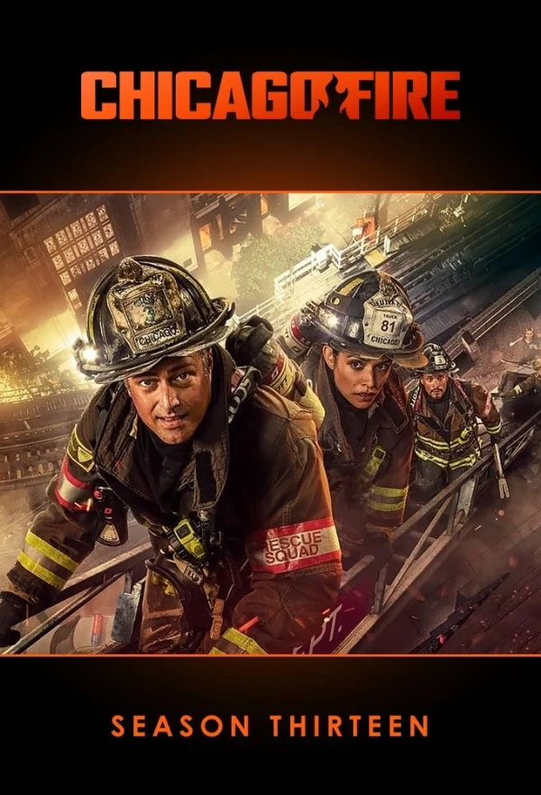 Đội Cứu Hoả Chicago (Phần 13) - Chicago Fire (Season 13) (2024) Đội Cứu Hoả Chicago (Phần 13) - Chicago Fire (Season 13) (2024)