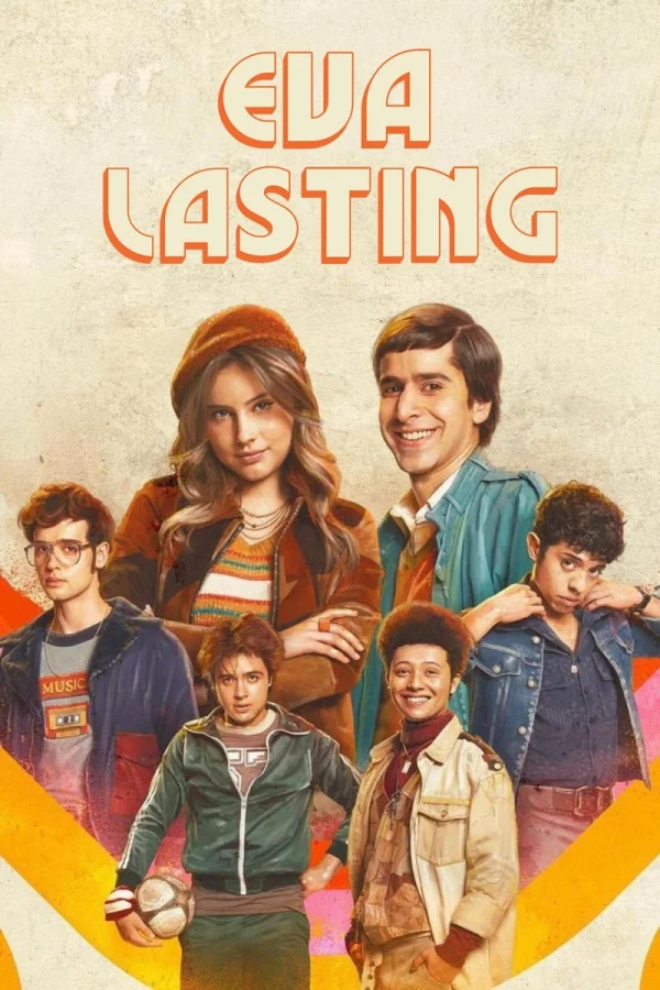 Eva Mãi Mãi (Phần 1) - Eva Lasting (Season 1)