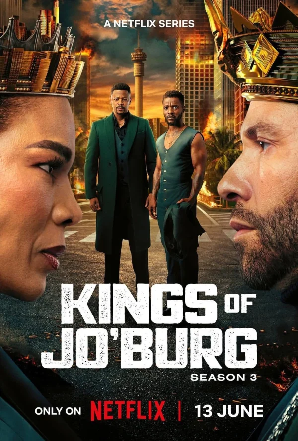 Hai Vị Vua Của Jo’Burg (Phần 3) - Kings Of Jo'Burg (Season 3)