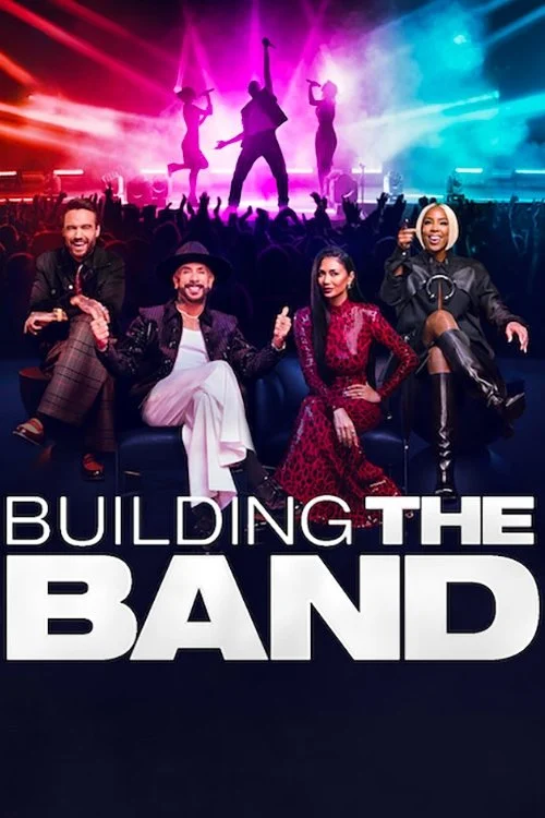 Ban Nhạc Hoàn Hảo - Building The Band (2025) Ban Nhạc Hoàn Hảo - Building The Band (2025)