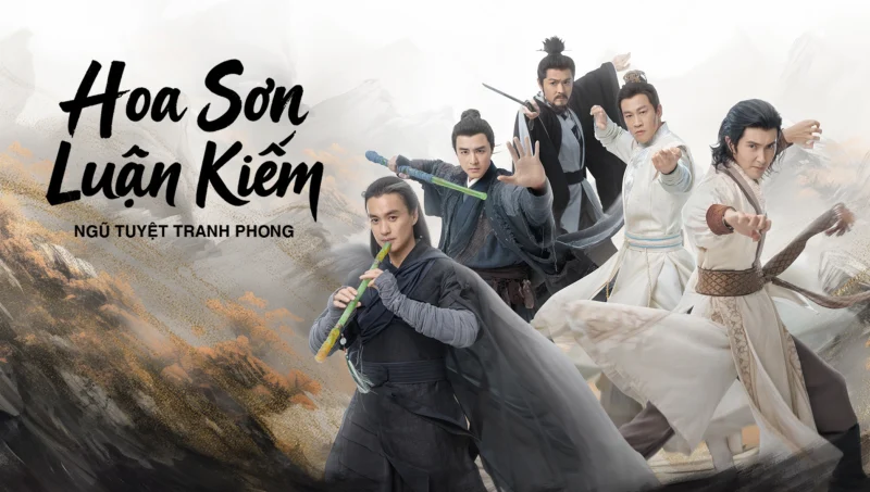 Hoa Sơn Luận Kiếm: Ngũ Tuyệt Tranh Phong - The Five