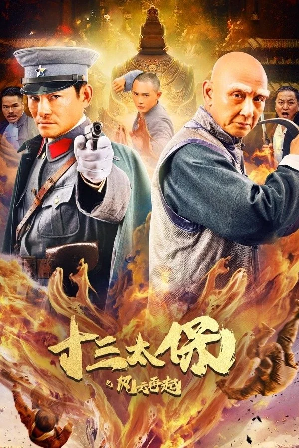 Thập Tam Thái Bảo: Phong Vân Tái Khởi - Thirteen Generals: Wind And The Cloud Rise Again (2024)